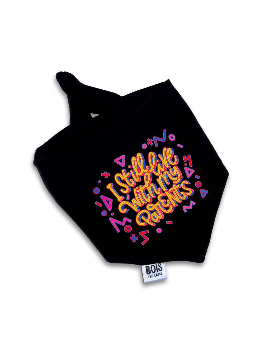 "I Still Live with My Parents" x BubblyType Dog Bandana